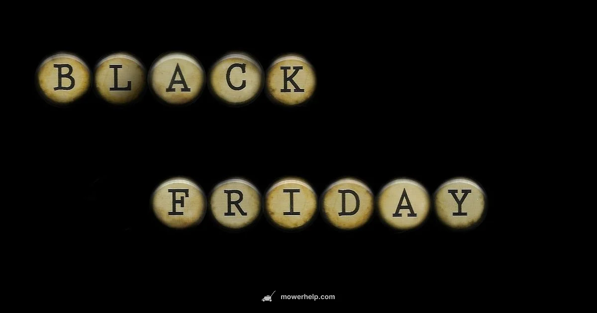 Black Friday Mower Deals - Mower Help